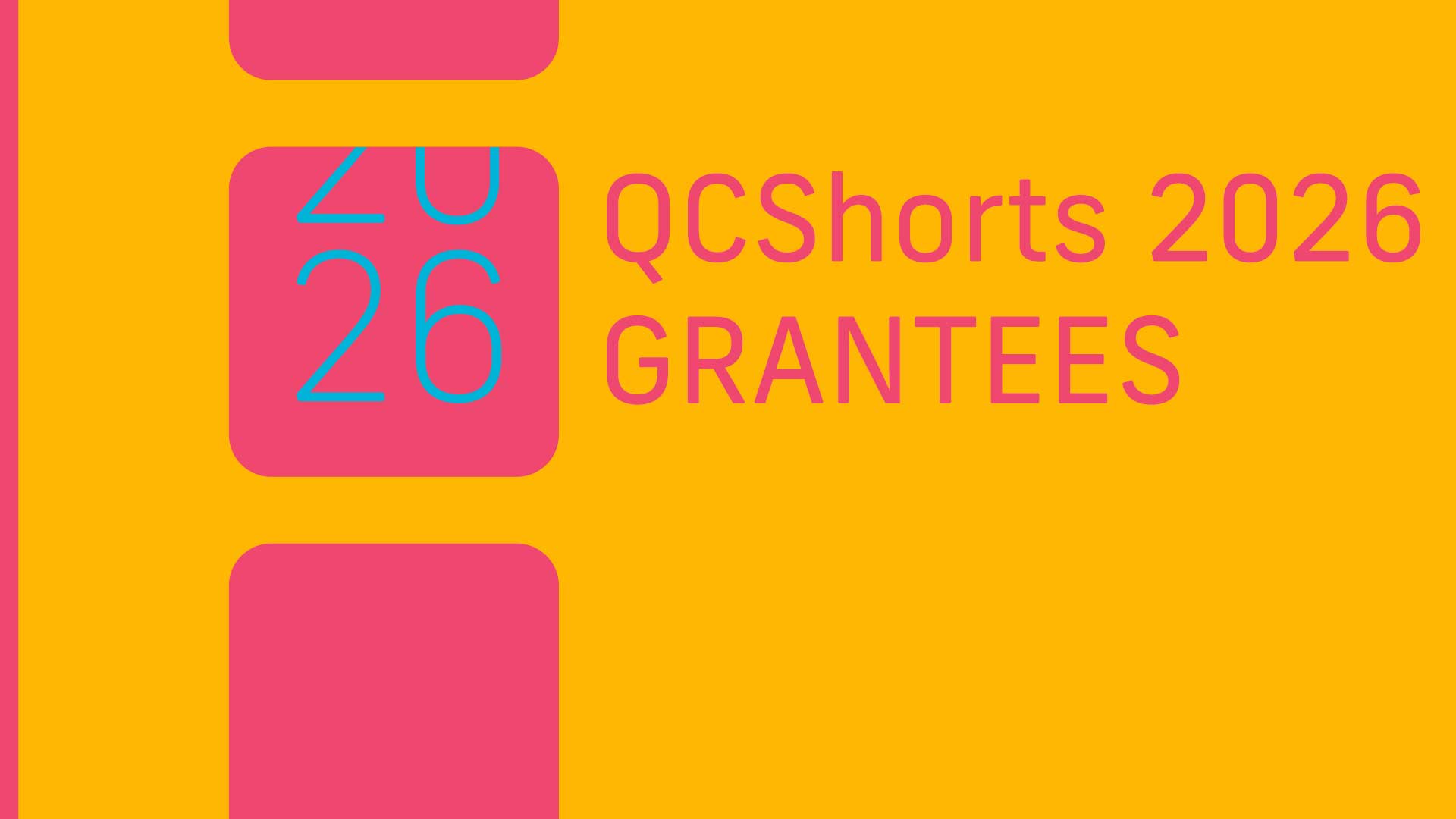 QCShorts 2026 Grantees